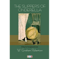 The Slippers of Cinderella: A Play for Young Audiences