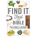 Find It Fast in the Bible
