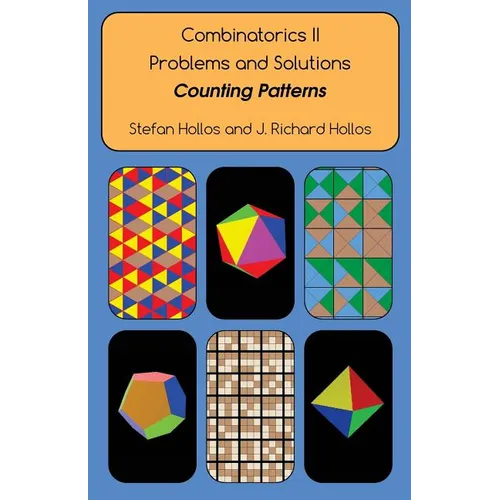 Combinatorics II Problems and Solutions: Counting Patterns