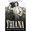 Thiana: AVDELA-A Macedonian Village