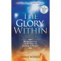 The Glory Within: The Interior Life and the Power of Speaking in Tongues