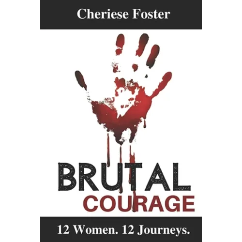 Brutal Courage