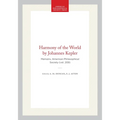 Harmony of the World by Johannes Kepler: Memoirs, American Philosophical Society (Vol. 209)