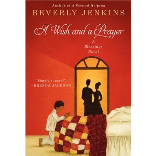 A Wish and a Prayer: A Blessings Novel