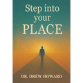 Step into your PLACE