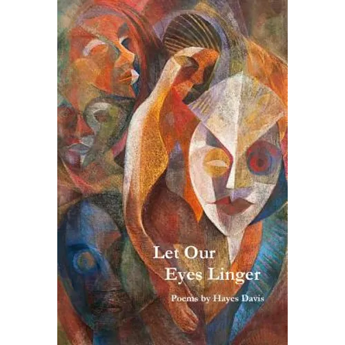 Let Our Eyes Linger
