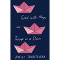 Good with Maps and Teacup in a Storm