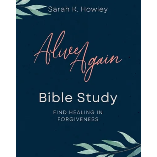 Alive Again Bible Study