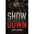 Showdown: How the Outlaws, Hells Angels and Cops Fought for Control of the Streets