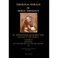 Moral Theology vol. 2a: The 1-6th Commandments