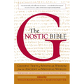 The Gnostic Bible: Revised and Expanded Edition