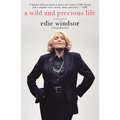 A Wild and Precious Life: A Memoir