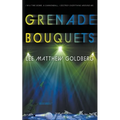 Grenade Bouquets: A Runaway Train Novel