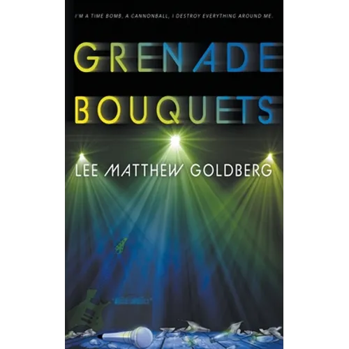 Grenade Bouquets: A Runaway Train Novel