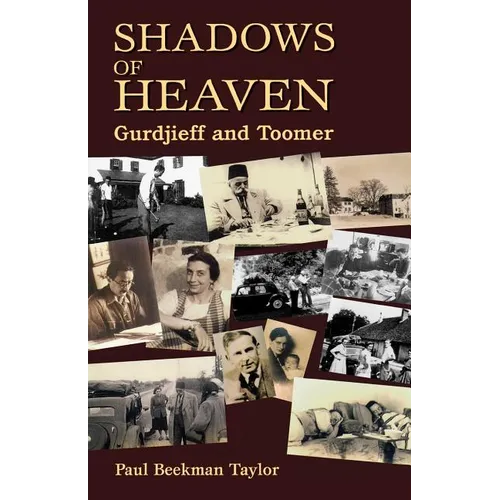 The Shadows of Heaven: Gurdjieff and Toomer