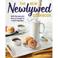 The New Newlywed Cookbook: 100 Recipes for Every Couple to Cook Together