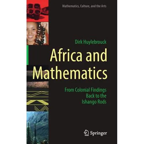 Africa and Mathematics: From Colonial Findings Back to the Ishango Rods