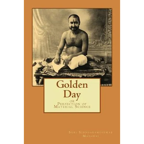 Golden Day: or Perfection of Material Science