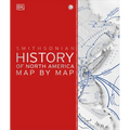 History of North America Map by Map