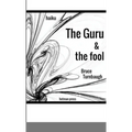 The Guru & the Fool