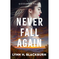 Never Fall Again