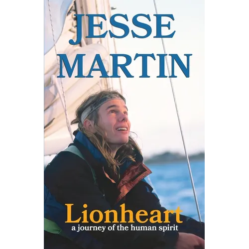 Lionheart: A Journey of the Human Spirit