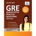 GRE Quantitative Practice Questions: 2025-2026, 600+ Targeted Questions, 2 Full-Length Tests, Topic-Wise Practice, Answer Explanations & Strategies fo