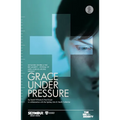 Grace Under Pressure