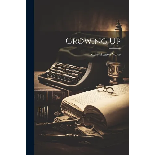 Growing Up