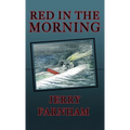 Red in the Morning