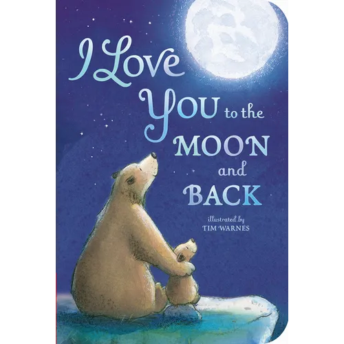 I Love You to the Moon and Back