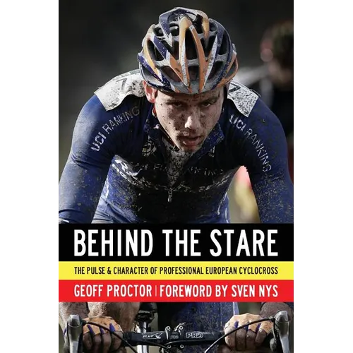 Behind the Stare: The Pulse & Character of Professional European Cyclocross