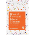 Book of Piety and Islamic Manners: The Beginning of Guidance