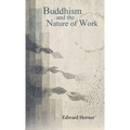Buddhism and the Nature of Work