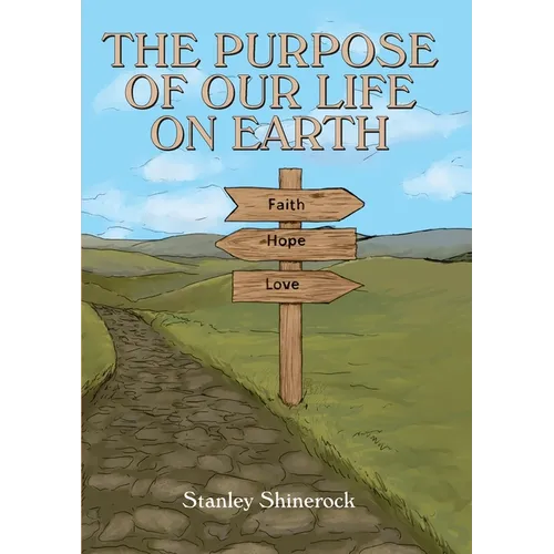 The Purpose of our life on earth