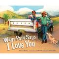 Ways Papi Says I Love You
