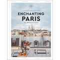 Enchanting Paris: The Hedonist's Guide