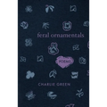 Feral Ornamentals