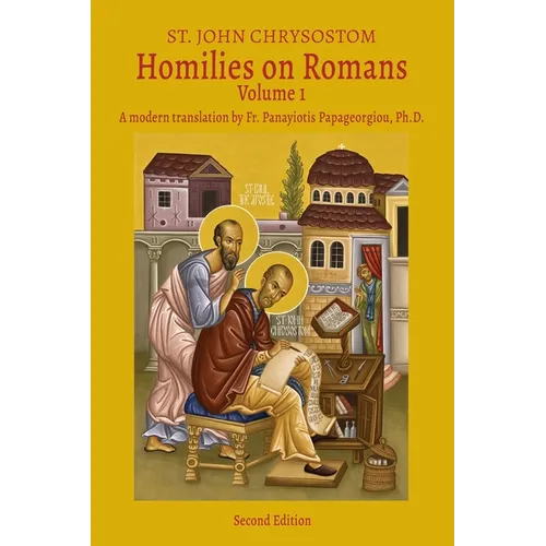 Homilies on Romans: St. John Chrysostom, Volume 1
