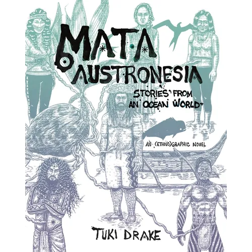 Mata Austronesia: Stories from an Ocean World