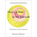 There's a Hole in My Sidewalk: The Romance of Self-Discovery