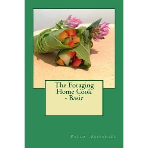The Foraging Home Cook - Basic