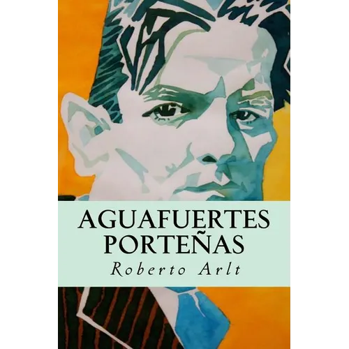 Aguafuertes Porteñas