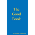 The Good Book