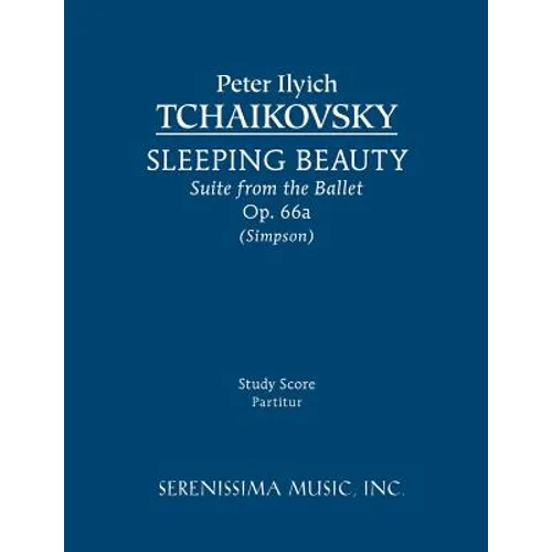 Sleeping Beauty Suite, Op.66a: Study score