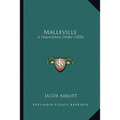 Malleville: A Franconia Story (1878)
