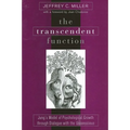 The Transcendent Function: Jung's Model of Psychological Growth through Dialogue with the Unconscious
