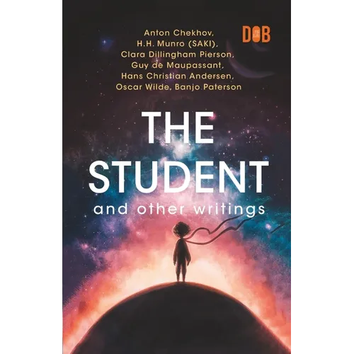 The Student and Other Writings