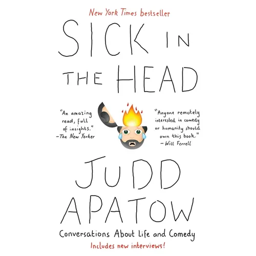 Sick in the Head: Conversations about Life and Comedy