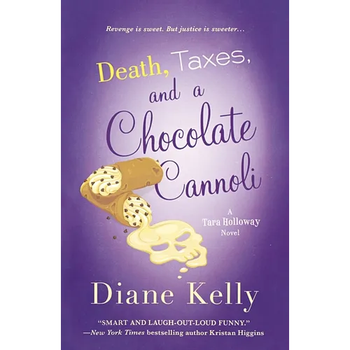 Death, Taxes, and a Chocolate Cannoli